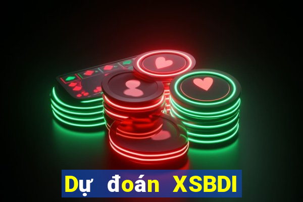 Dự đoán XSBDI ngày 20