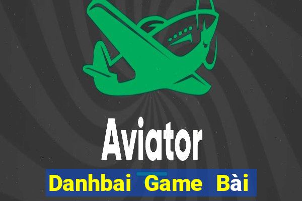 Danhbai Game Bài Online Hay