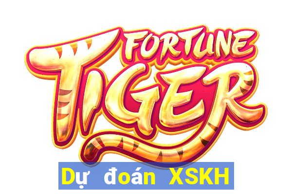 Dự đoán XSKH ngày 7