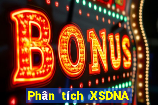 Phân tích XSDNA ngày 23