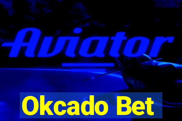 Okcado Bet