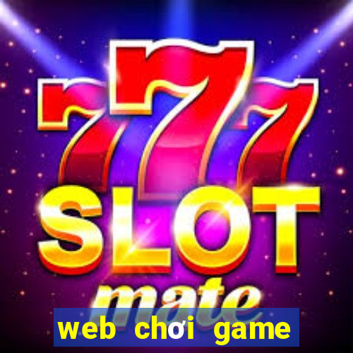 web chơi game kiếm tiền