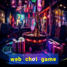 web chơi game kiếm tiền