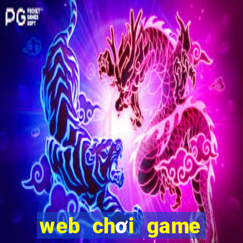 web chơi game kiếm tiền