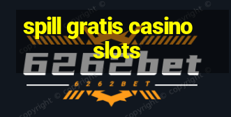 spill gratis casino slots