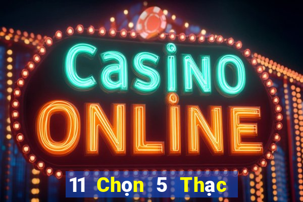 11 Chọn 5 Thạc sĩ Móng Cái