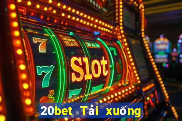 20bet Tải xuống Fun88 Color Namtang Android