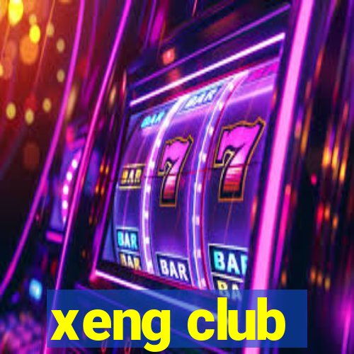 xeng club