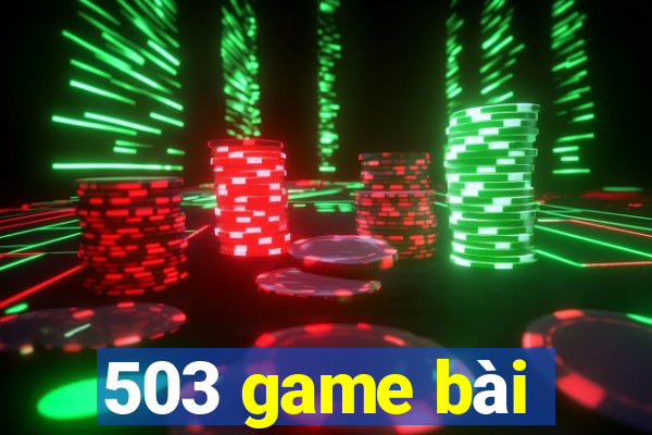 503 game bài