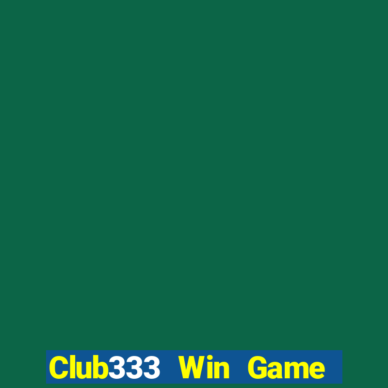 Club333 Win Game Bài Xóc Đĩa