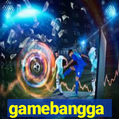 gamebangga