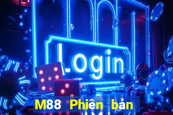 M88 Phiên bản chính thức của Grand World Tải về