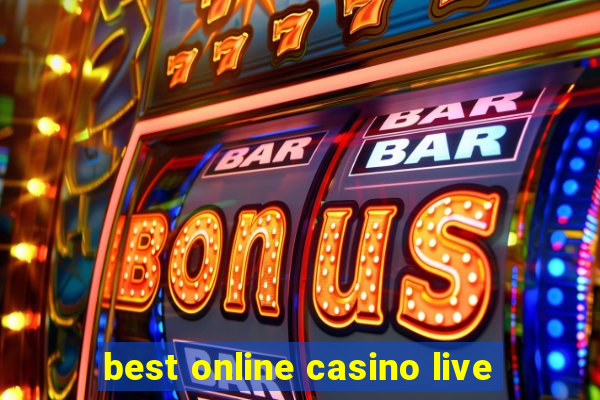 best online casino live