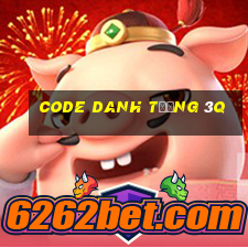 code danh tướng 3q