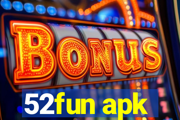 52fun apk