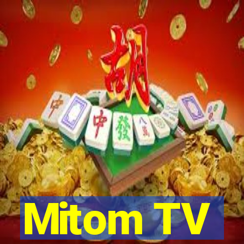 Mitom TV