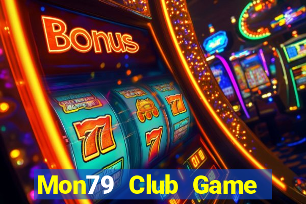 Mon79 Club Game Bài Online Hay