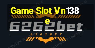 Game Slot Vn138e