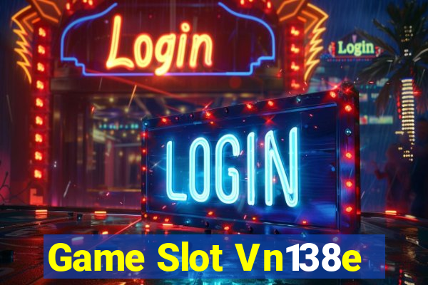 Game Slot Vn138e