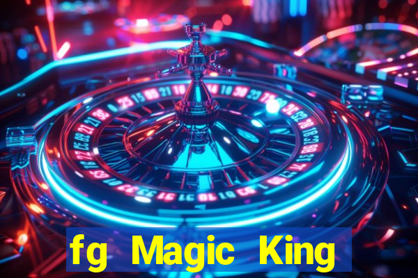 fg Magic King Tải về chính thức