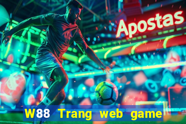 W88 Trang web game bài Đại Liên