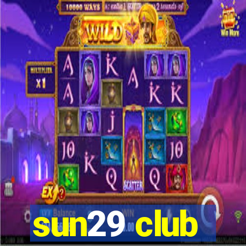 sun29 club