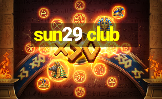 sun29 club