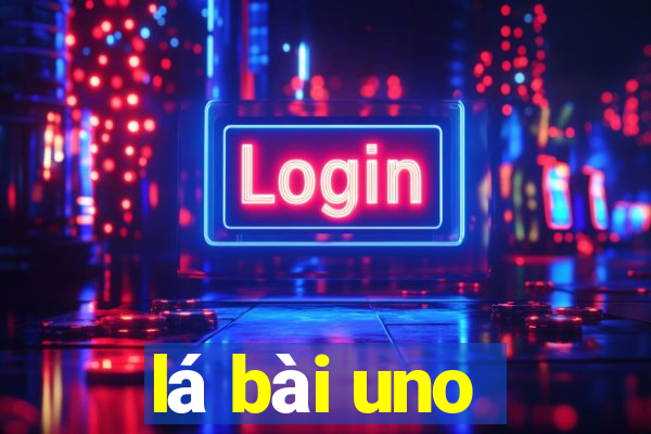 lá bài uno