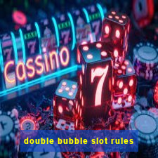 double bubble slot rules