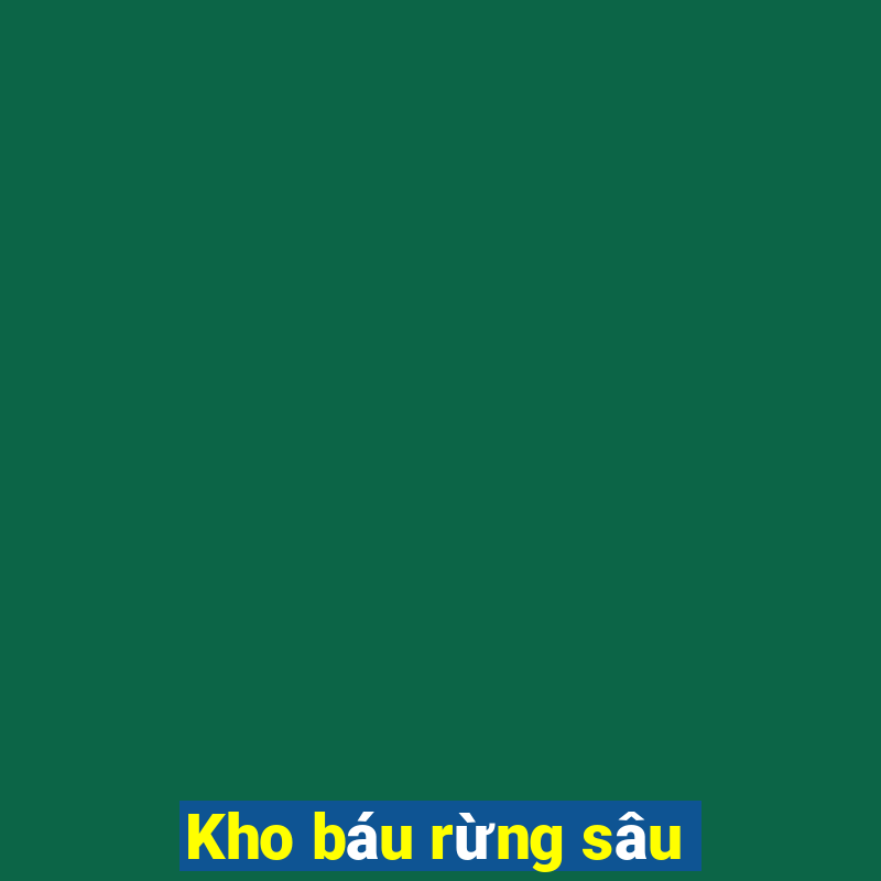 Kho báu rừng sâu