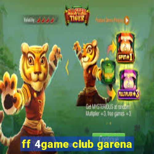 ff 4game club garena