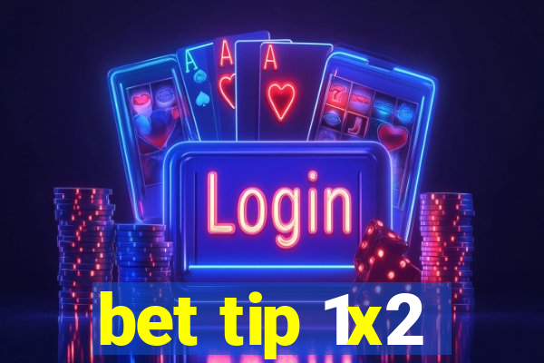 bet tip 1x2