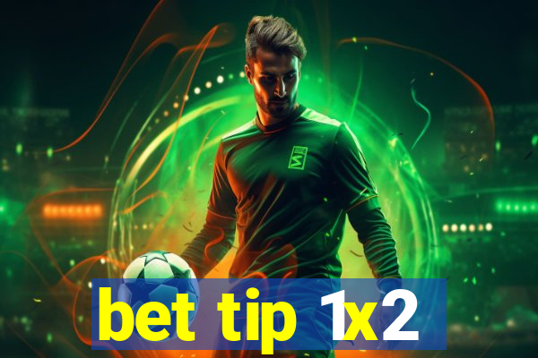 bet tip 1x2