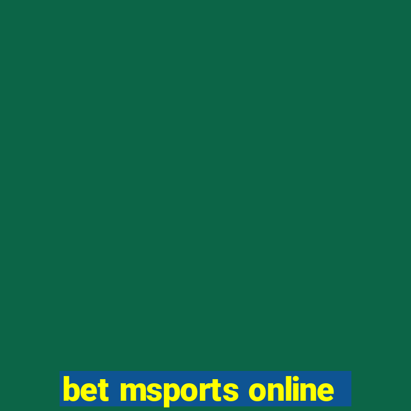 bet msports online