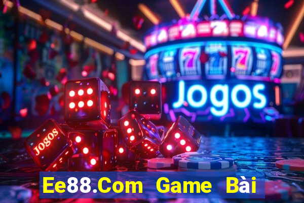 Ee88.Com Game Bài Nhất Vip