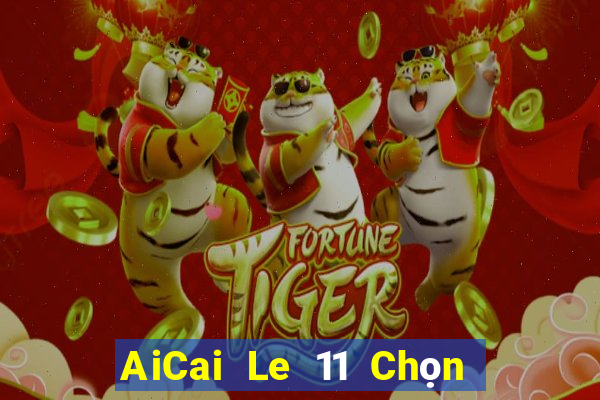 AiCai Le 11 Chọn Năm Phần mềm