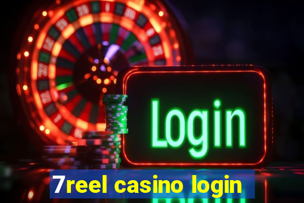 7reel casino login