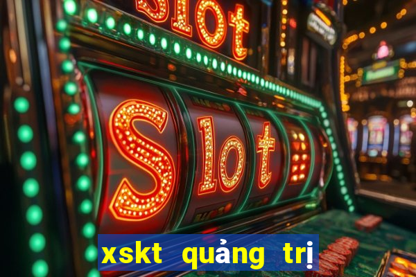 xskt quảng trị hôm nay