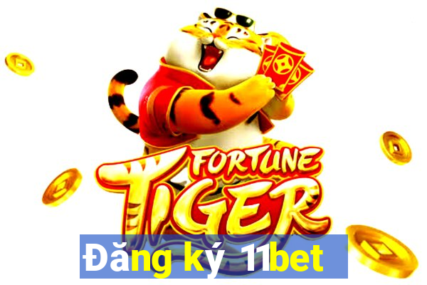 Đăng ký 11bet