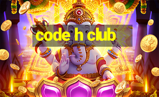 code h club