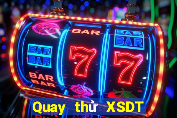 Quay thử XSDT ngày 19