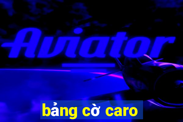 bảng cờ caro