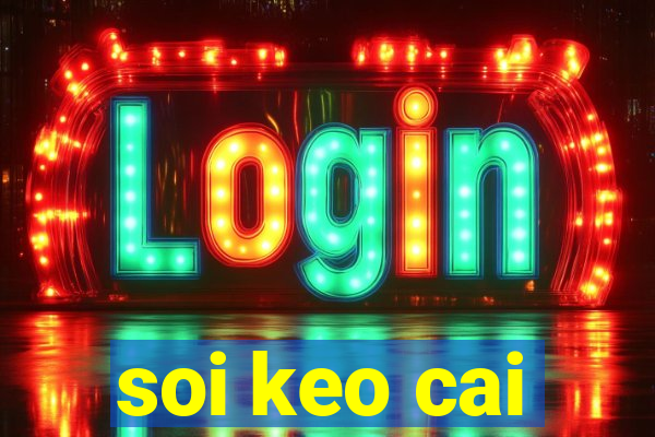 soi keo cai