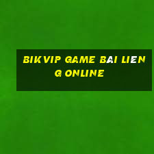 Bikvip Game Bài Liêng Online