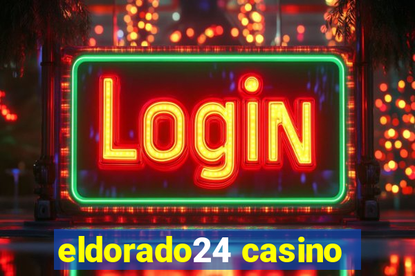 eldorado24 casino