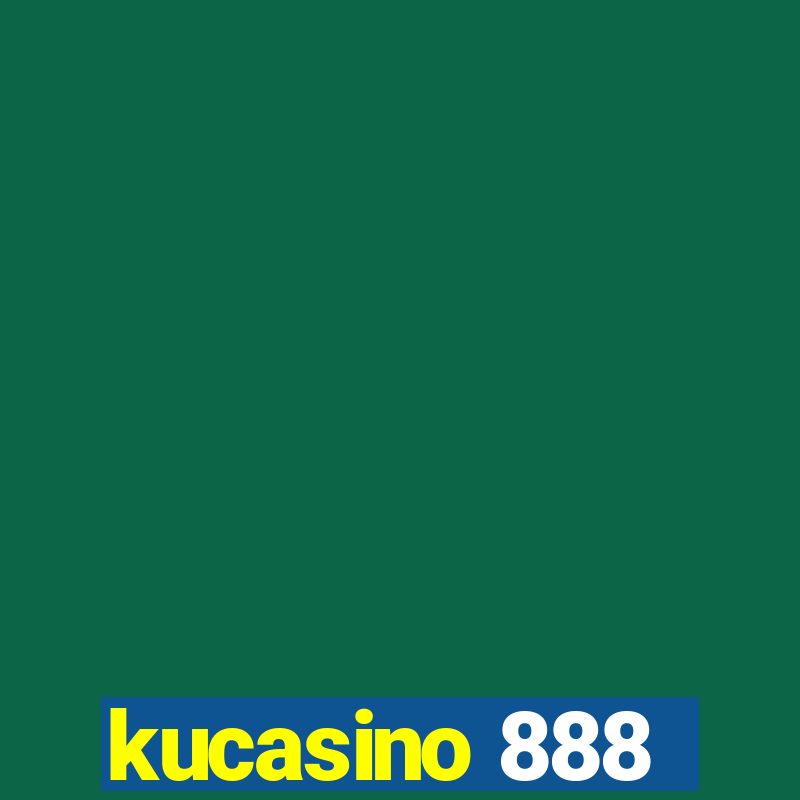 kucasino 888