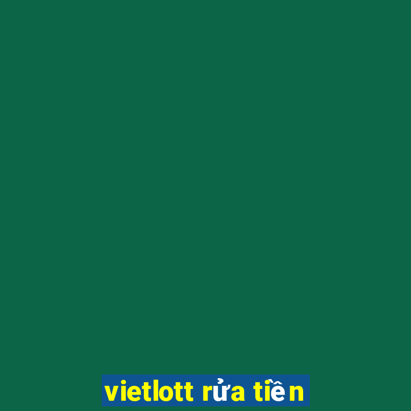 vietlott rửa tiền