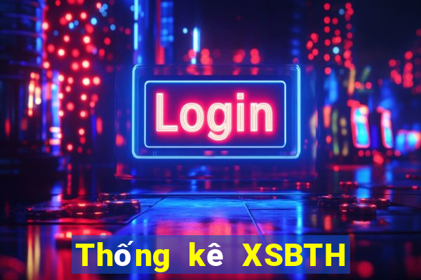 Thống kê XSBTH Thứ 6