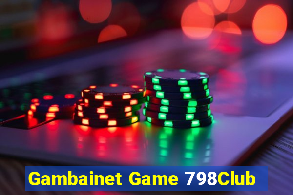 Gambainet Game 798Club