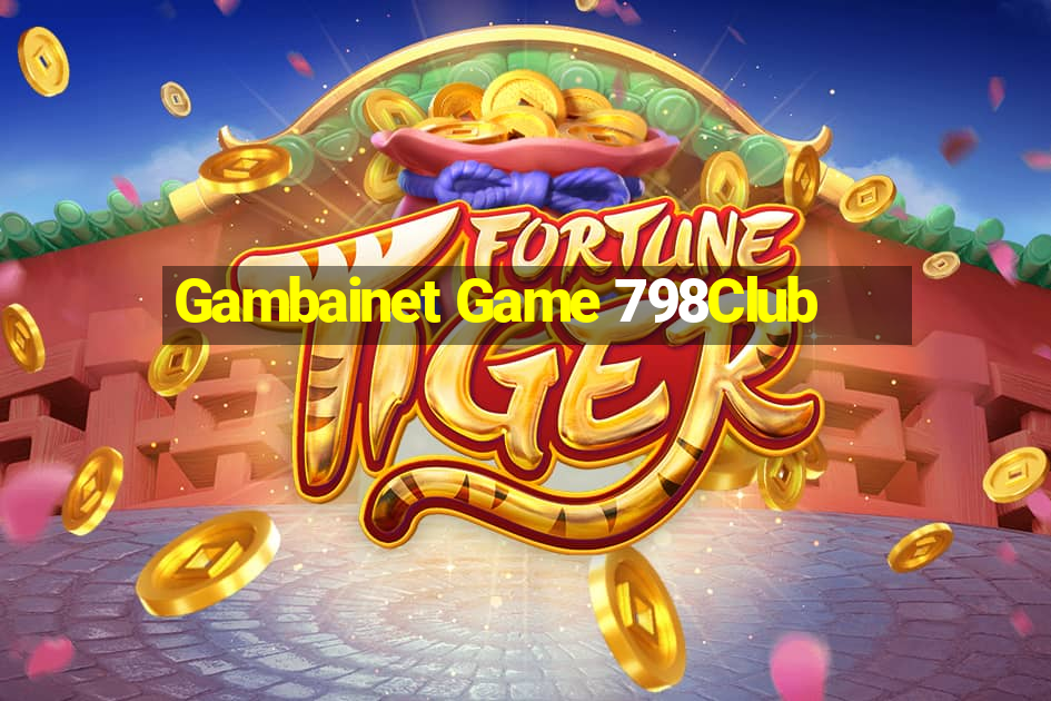 Gambainet Game 798Club